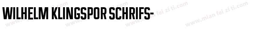 Wilhelm Klingspor Schrifs字体转换
